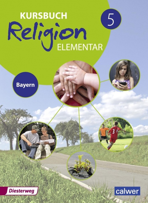 Kursbuch Religion Elementar 5. Schülerband. Bayern 