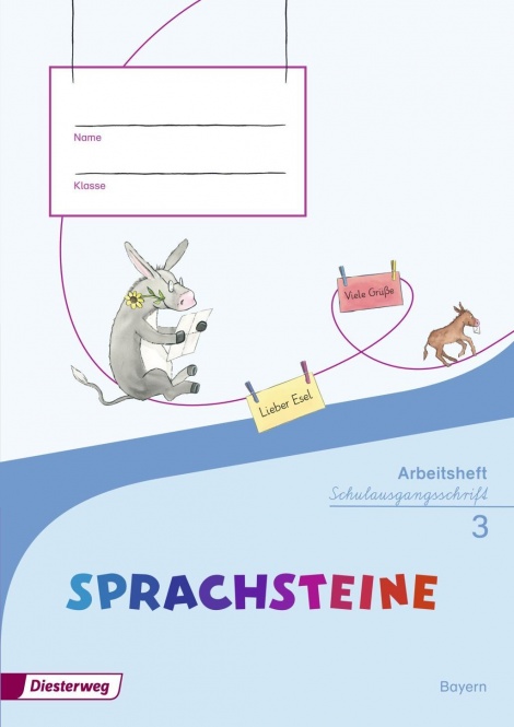 SPRACHSTEINE Sprachbuch 3. Arbeitsheft. Schulausgangsschrift 