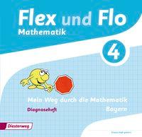 Flex und Flo 4 - Diagnoseheft. Bayern 