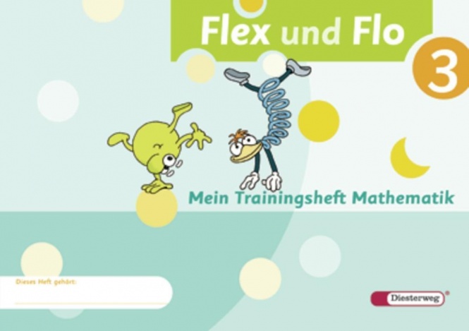 Flex und Flo 3 - Trainingsheft 