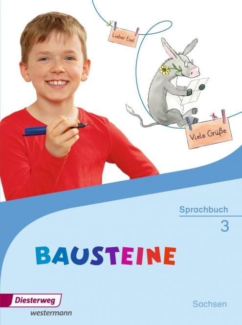 Bausteine Sprachbuch 3. Schulausgangsschrift. Sachsen 