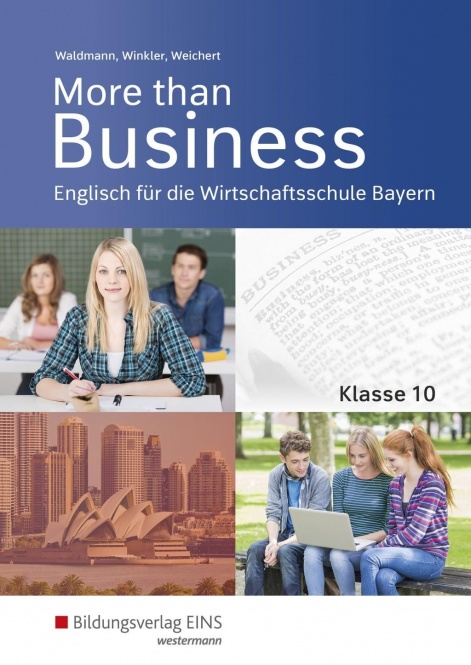 More than business 10. Schülerbuch. Bayern 