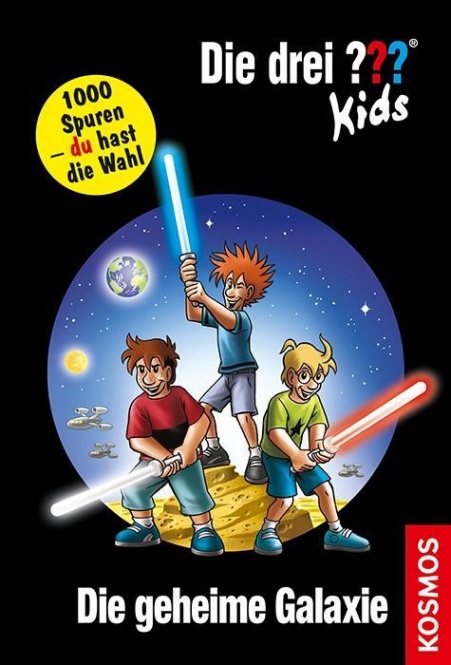 Die drei ??? Kids und du. Die geheime Galaxie (drei Fragezeichen) 