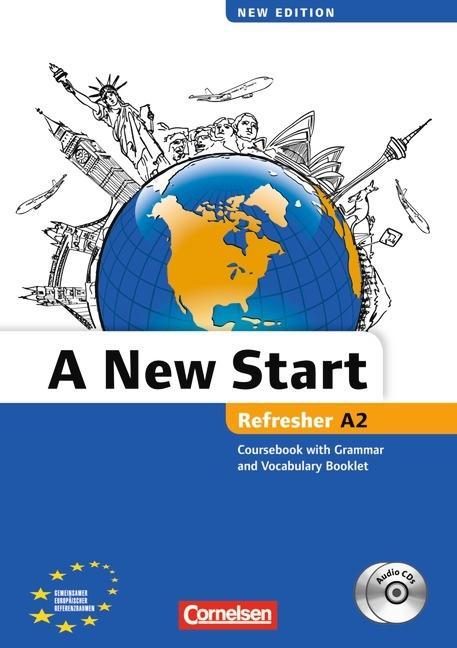 A New Start. A2: Refresher. Kursbuch mit Audio-CD, Grammatik- und Vokabelheft 