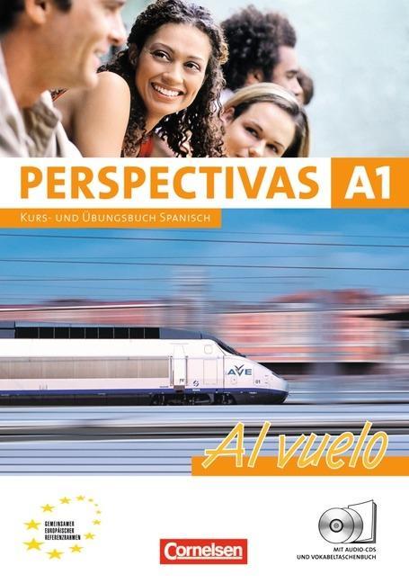 Perspectivas A1. Al vuelo. Kurs- und Arbeitsbuch Spanisch. Inklusive 2 CDs zum 