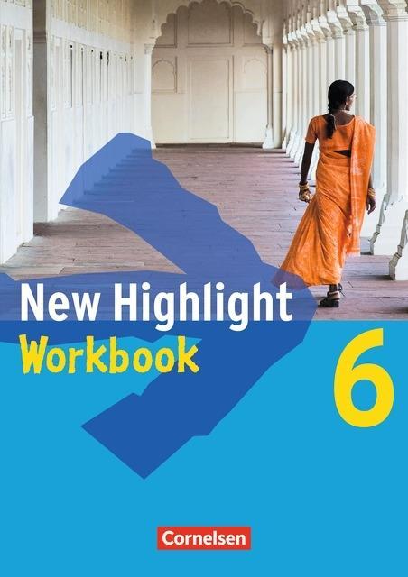 New Highlight 6. 10. Schuljahr. Allgemeine Ausgabe. Workbook 