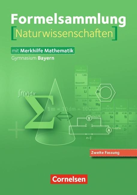 Formelsammlungen 8.-12. Jahrgangsstufe Mathematik Naturwissenschaften 