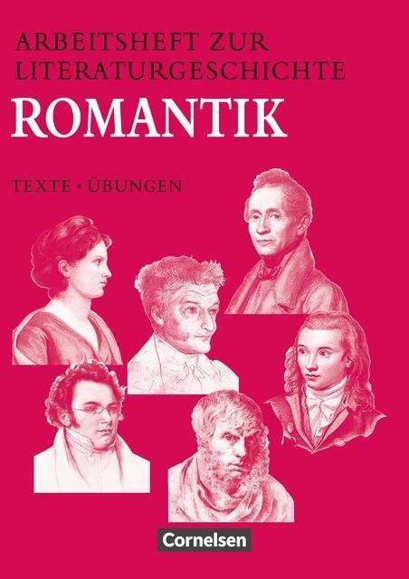 Arbeitshefte zur Literaturgeschichte. Romantik 