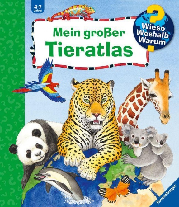 Wieso? Weshalb? Warum? Sonderband: Mein gr. Tieratlas 