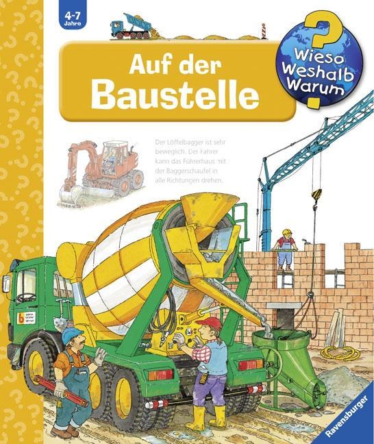 Wieso? Weshalb? Warum? Band 4 Auf der Baustelle 