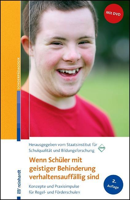 Wenn Schüler mit geistiger Behinderung verhaltensauffällig sind 