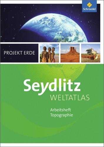 Seydlitz Projekt Erde Arbeitsheft 