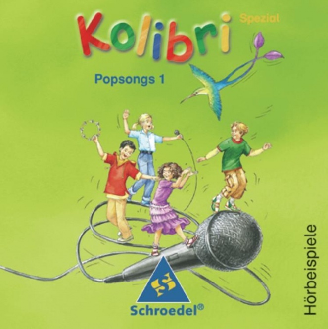 Kolibri Spezial 1. Popsongs. Audio-CD 