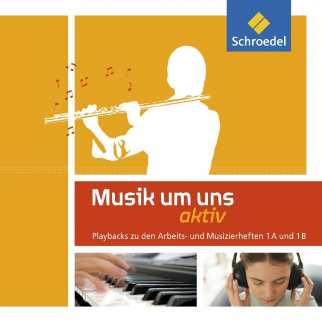 Musik um uns 1 A/B. Playbacks zu den Arbeits- und Musizierheften 