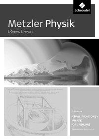 Metzler Physik Qualifikationsphase GK. Lösungen 