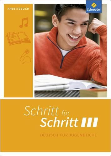 Schritt für Schritt 3. Arbeitsheft. Sekundarstufe 1 