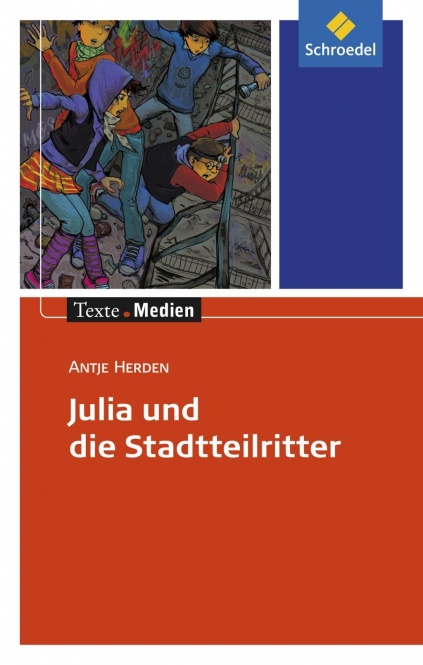 Texte Medien: Julia und die Stadtteilritter 