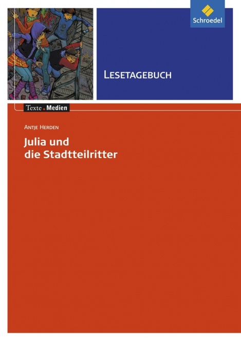 Texte Medien:  Julia und die Stadtteilritter 