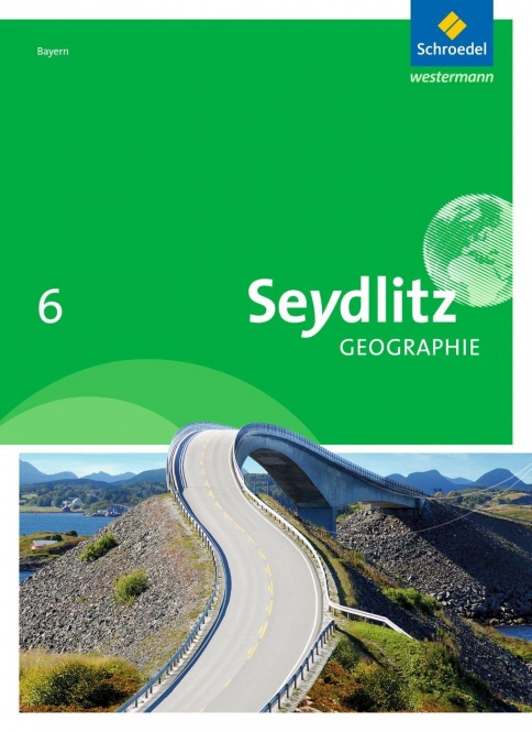 Seydlitz Erd. Realschule Bayern  Schülerbuch 6 