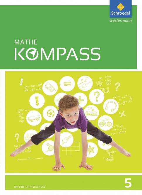 Mathe Kompass 5. Schülerband. Ausgabe Bayern 