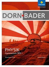 Dorn, Bader Physik SI RP Schülerband 1 