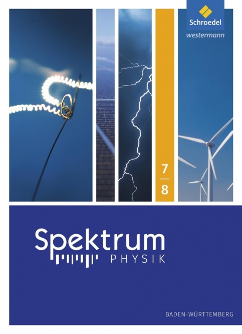 Spektrum Physik SI Baden-Württemberg  Schülerband 7/8 