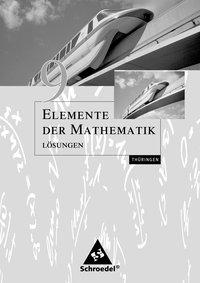 Elemente der Mathematik 9. Lösungen. Thüringen 