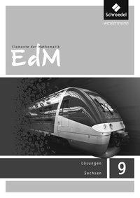 Elemente der Mathematik 9. Lösungen. Sachsen 