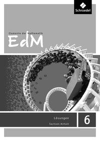 Elemente der Mathematik 6. Lösungen. Sachsen-Anhalt 