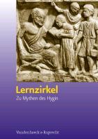 Lernzirkel. Zu Mythen des Hygin 