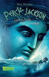 Percy Jackson 03. Der Fluch des Titanen 