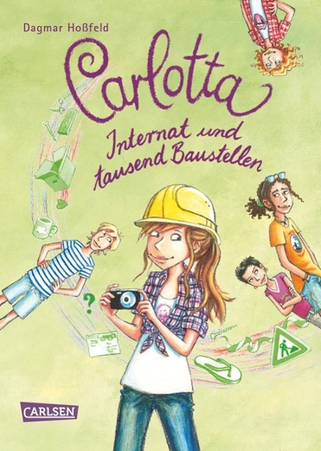 Carlotta, Band 5: Carlotta - Internat und tausend Baustellen 