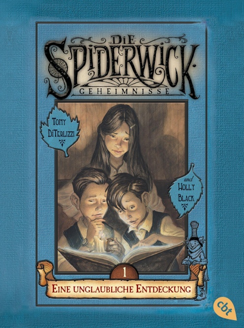 Die Spiderwick Geheimnisse 01 - Eine unglaubliche Entdeckung 