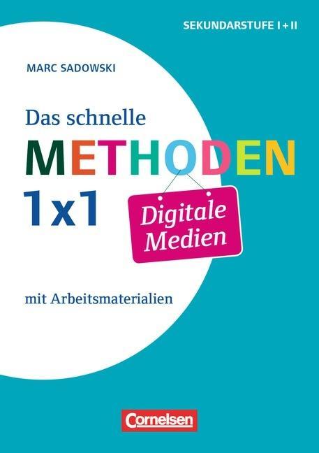 Das schnelle Methoden-1x1 Digitale Medien 