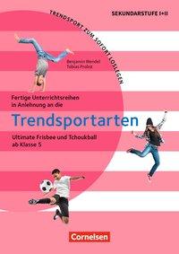 Trendsport: Frisbee+Tchoukb. 