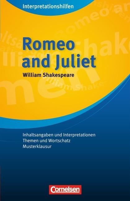 Romeo and Juliet. Interpretationshilfe 