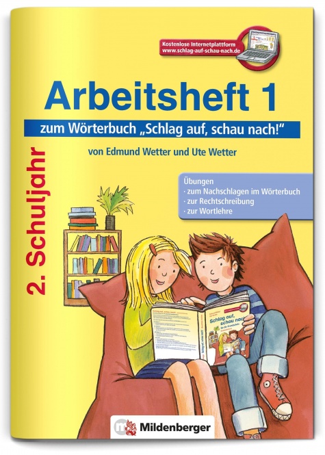 Schlag auf, schau nach! Arbeitsheft 1 zum Wörterbuch 2. Schuljahr 