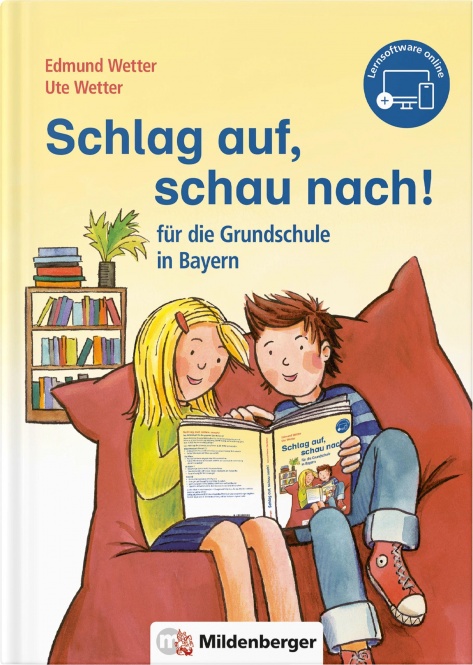 Schlag auf, schau nach! - Wörterbuch für die Grundschule, Ausgabe Bayern 