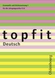 Topfit Deutsch. Grammatik  und Zeichensetzung 1 