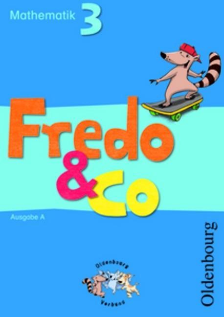 Fredo & Co A 3. Schülerbuch 