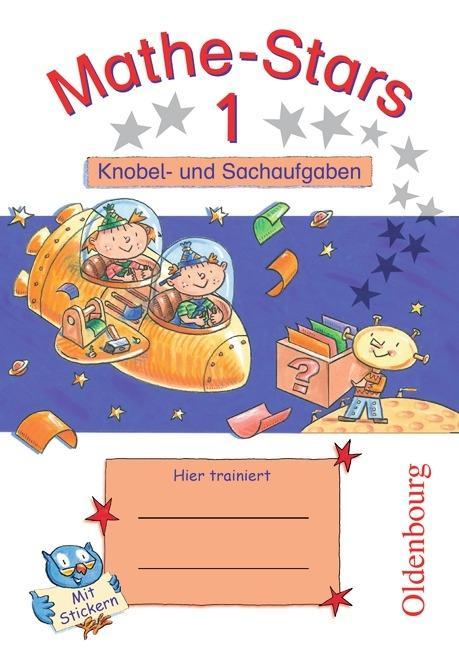 Mathe-Stars 1. Knobel- und Sachaufgaben 