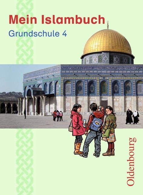 Mein Islambuch. Grundschule 4. Schülerbuch 