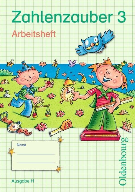 Zahlenzauber 3. Ausgabe H. Arbeitsheft 