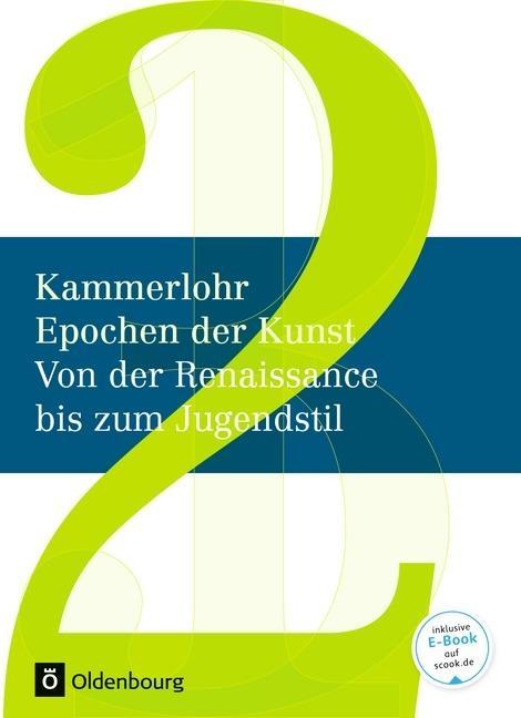 Kammerlohr - Epochen der Kunst Band 2. 