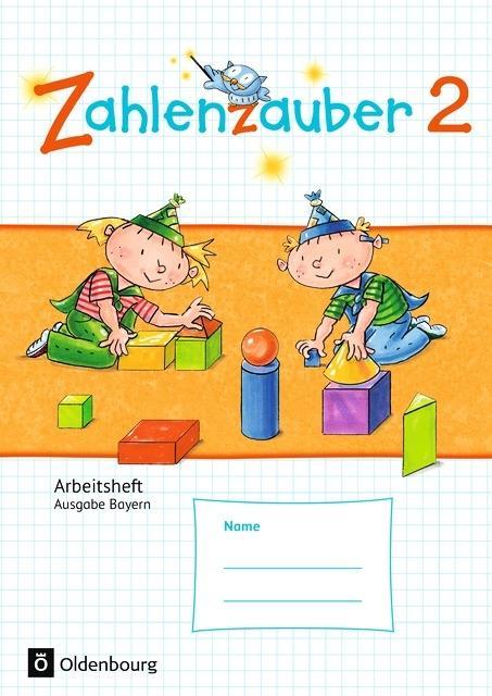 Zahlenzauber 2. Arbeitsheft Ausgabe S Bayern 