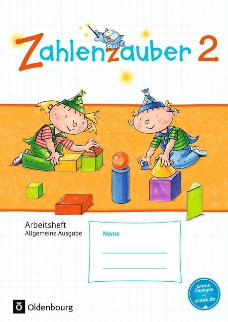 Zahlenzauber 2. Arbeitsheft, Allgemeine Ausgabe 