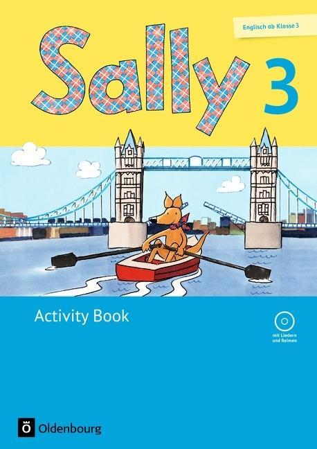 Sally 3. Activity Book mit CD. Allgemeine Ausgabe 