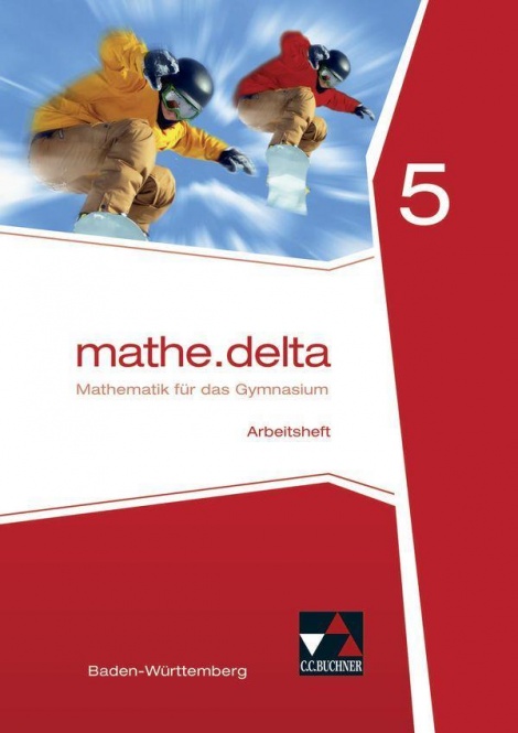 mathe.delta 5 - Arbeitsheft, Baden-Württemberg, 