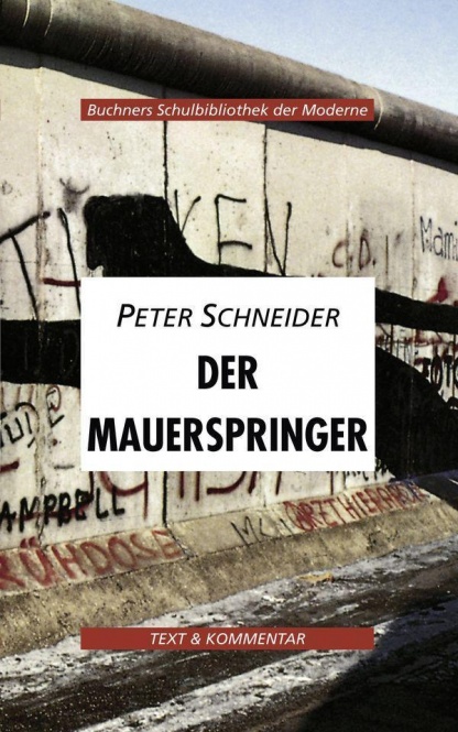 Der Mauerspinger. Text und Kommentar 