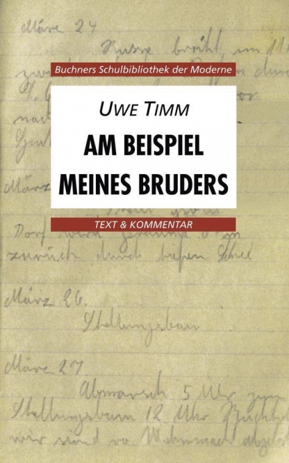 Am Beispiel meines Bruders. Text und Kommentar 